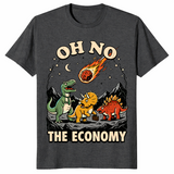 Oh No The Economy Dinosaur T Shirt: Funny Recession Humor Tee | Cuccico