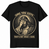 Black OMG You Guys Jesus shirt with a funny Christian faith humour graphic