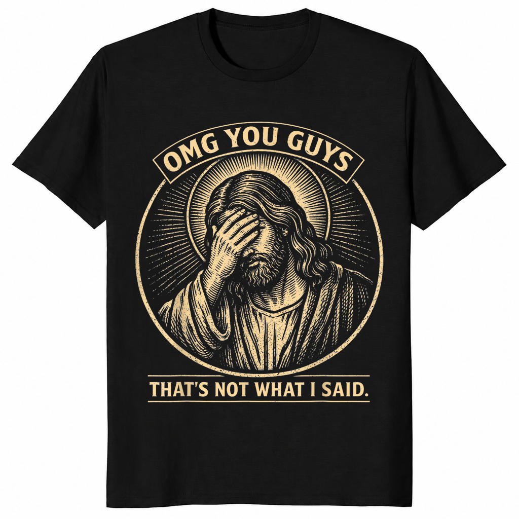 Black OMG You Guys Jesus shirt with a funny Christian faith humour graphic