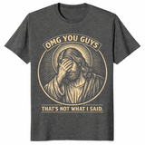 Dark Heather OMG You Guys Jesus shirt with a funny Christian faith humour graphic