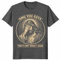 Dark Heather OMG You Guys Jesus shirt with a funny Christian faith humour graphic