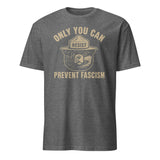 Only You Can Prevent Fascism Shirt in graphite heather by Cuccico – activist tee supporting national parks