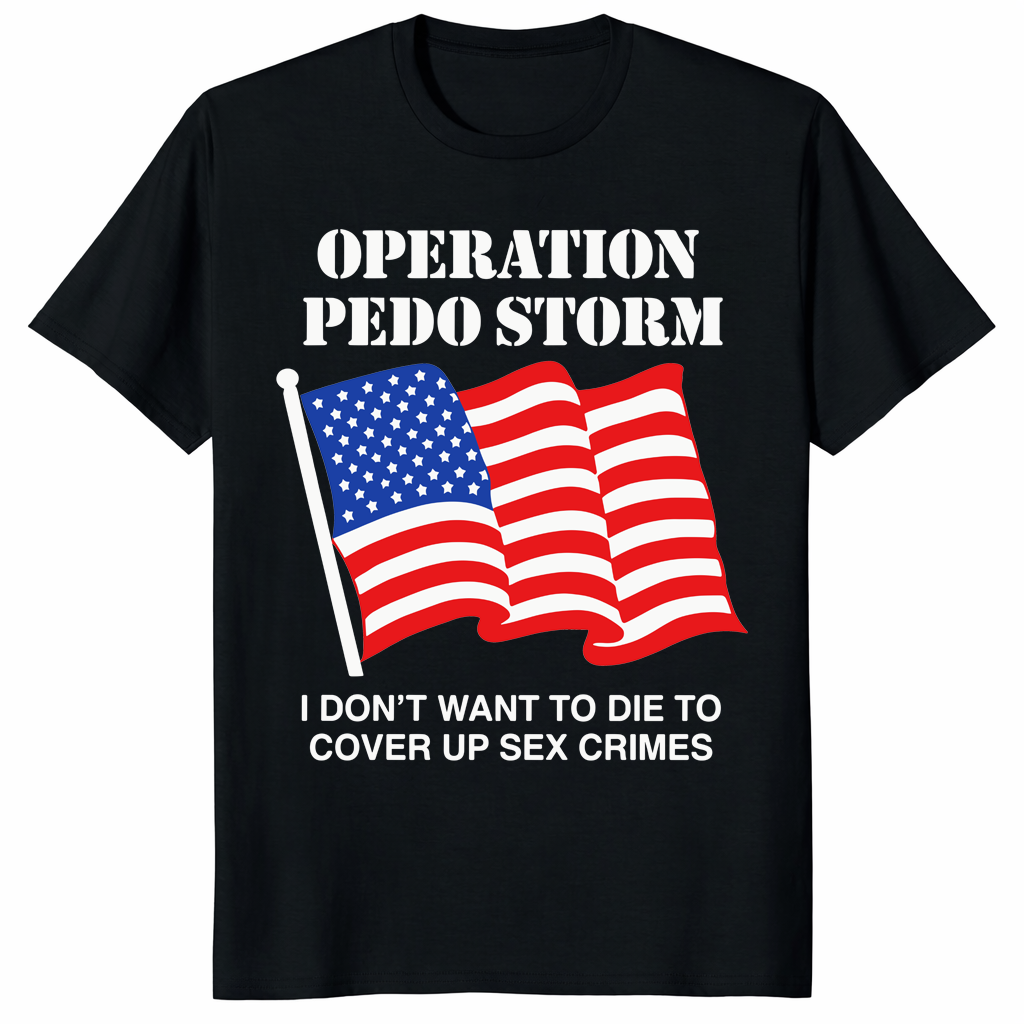 Operation Pedo Storm shirt trending design shirt