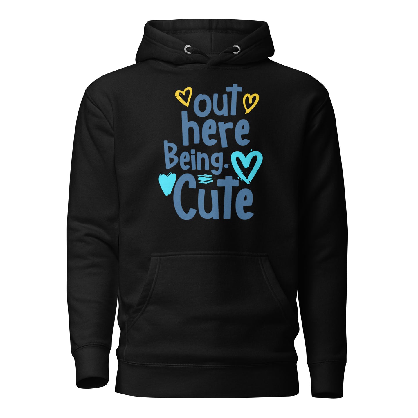 Out Here Being Cute Hoodie featuring trendy preppy aesthetic and self-love quote design
