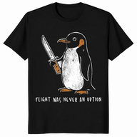 Penguin Flight Was Never An Option Shirt Black Viral Meme Funny Tee