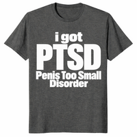 Penis too small disorder shirt in dark heather
