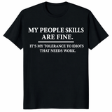 People Skills Are Fine shirt in black with workplace sarcasm quote
