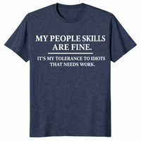 People Skills Are Fine funny shirt in heather navy with quote