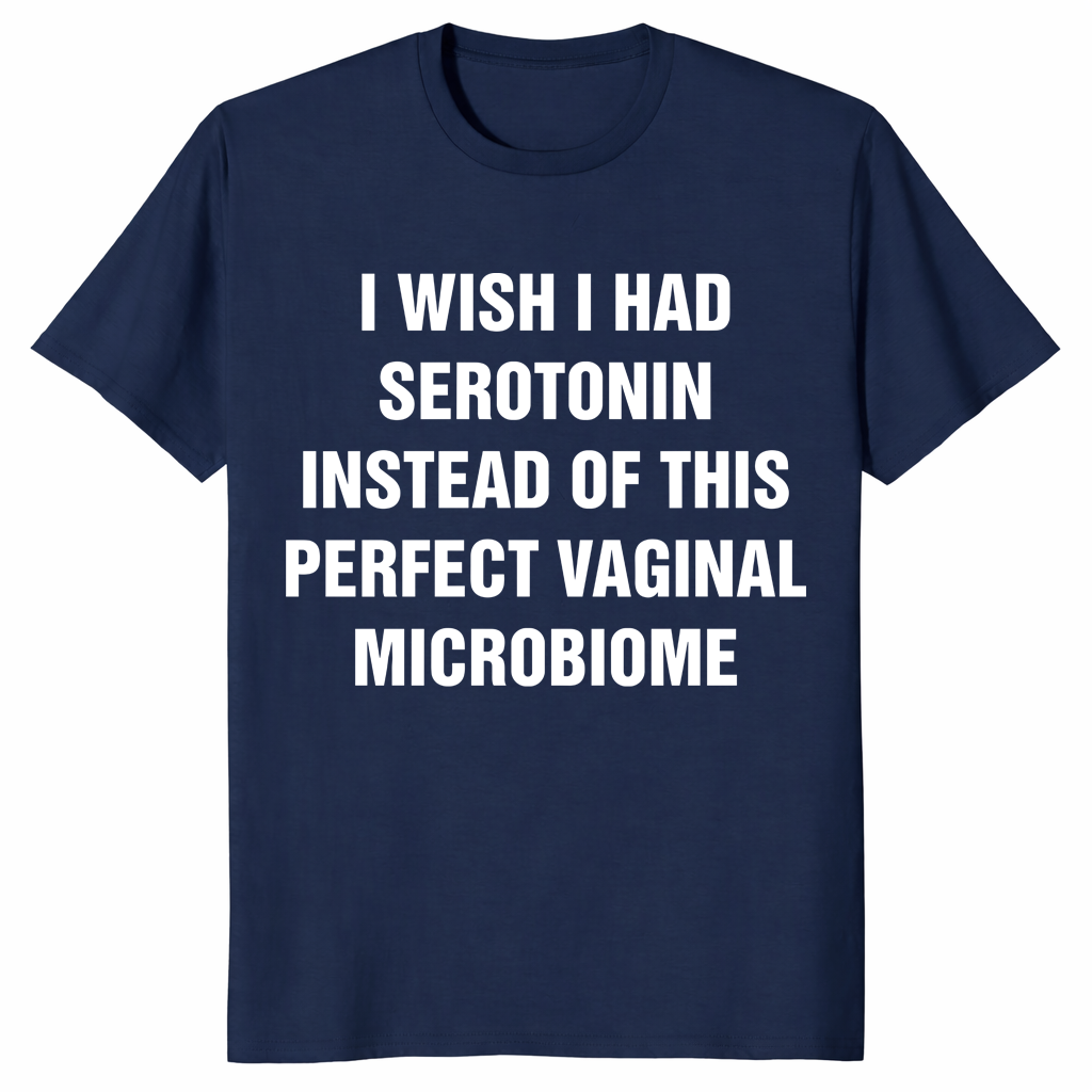 Funny Vaginal Microbiome T Shirt with bold white text design