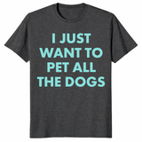 Pet all the dogs shirt in dark heather grey