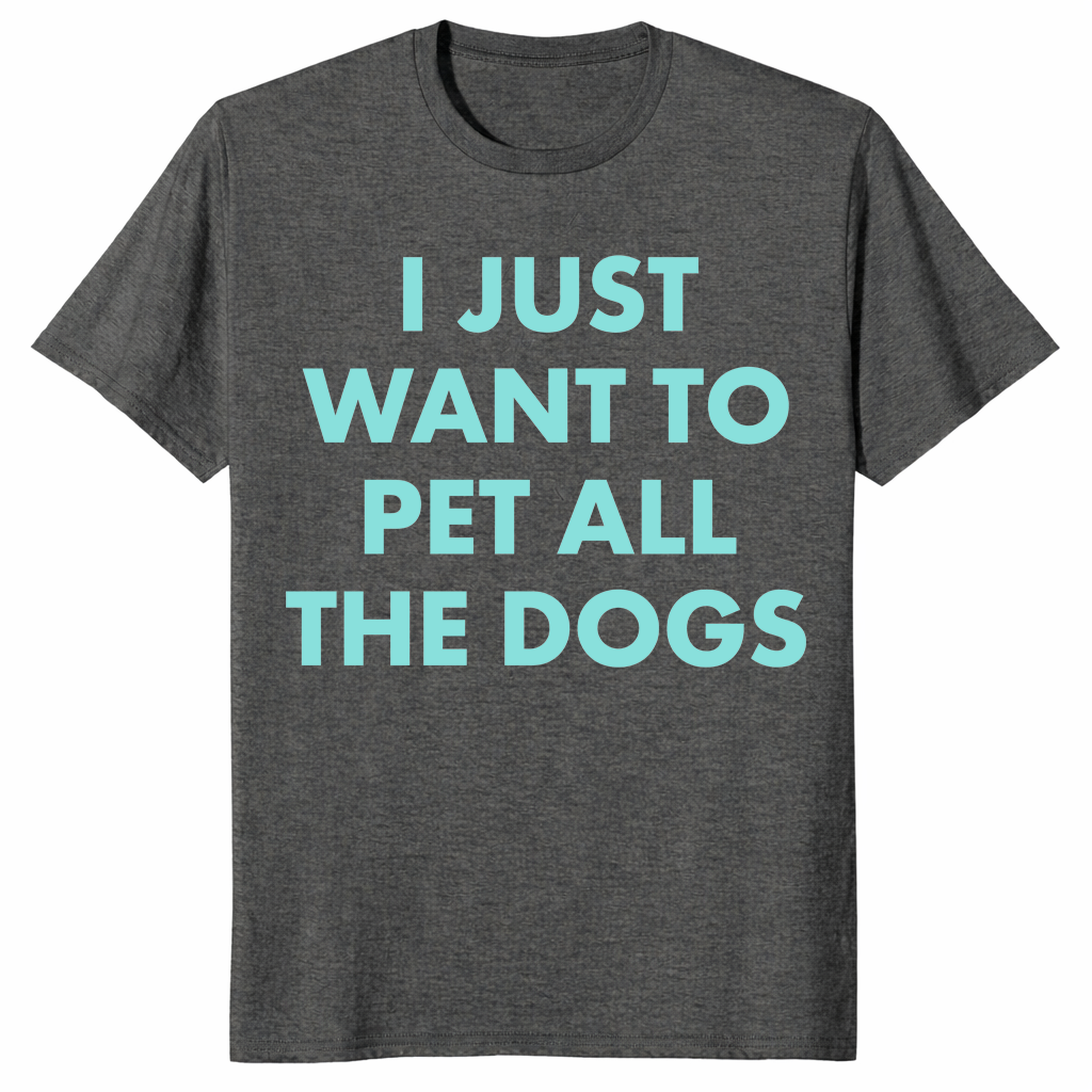 Pet all the dogs shirt in dark heather