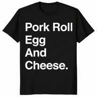 Pork Roll Egg And Cheese shirt in black