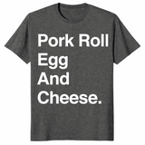 Pork Roll Egg And Cheese shirt dark heather