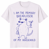Primary Breadloser Possum Funny Household Shirt | Cuccico