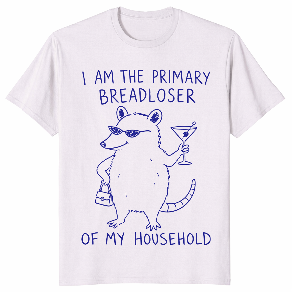 Primary Breadloser Possum Funny Household Shirt | Cuccico