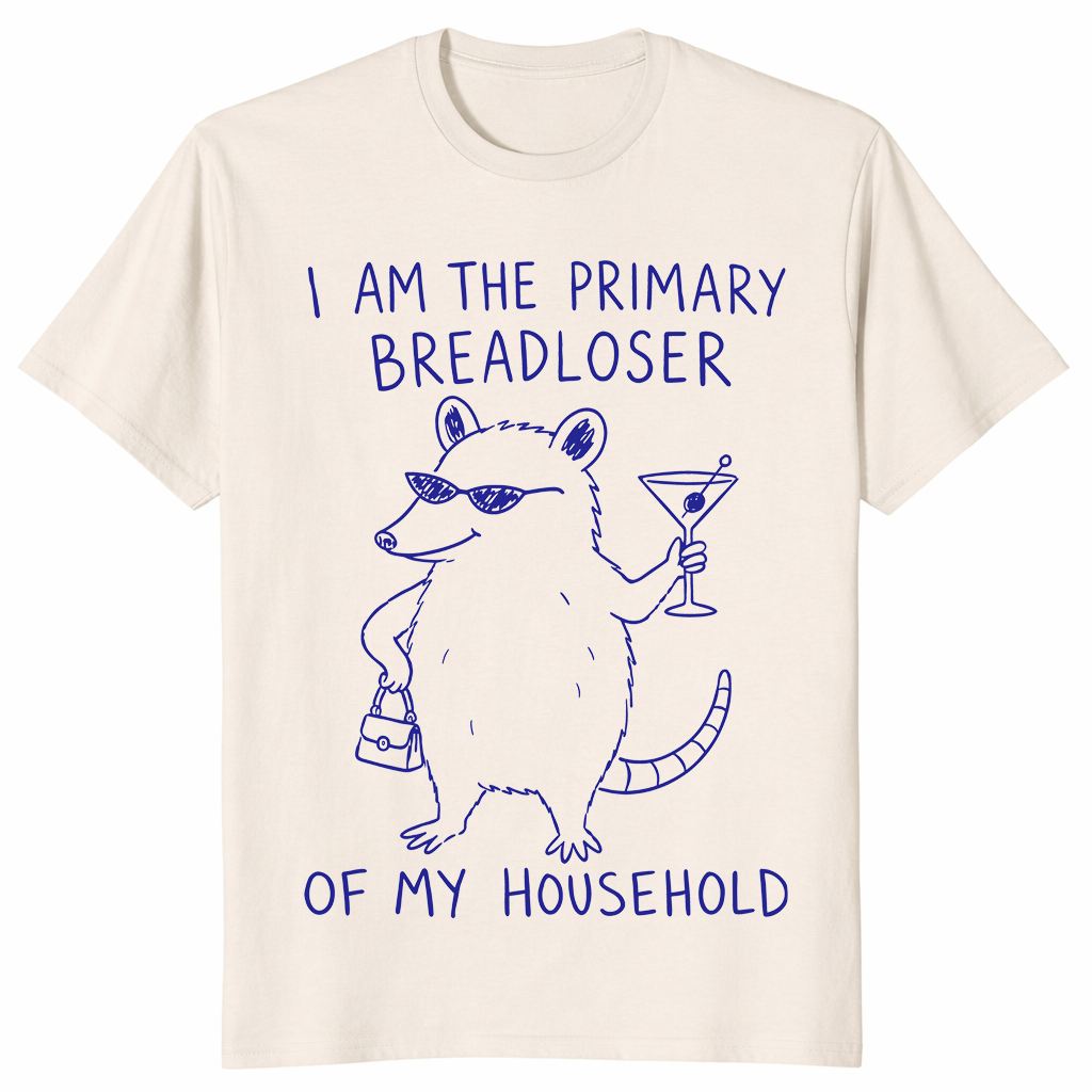 Primary Breadloser Possum Funny Household Shirt | Cuccico
