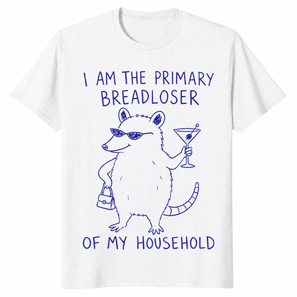 Primary Breadloser Possum Funny Household Shirt | Cuccico