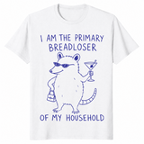 Primary Breadloser Possum Funny Household Shirt | Cuccico