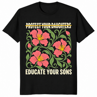 Protect your daughters shirt in black with Educate Your Sons feminist message
