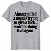 Pulled a muscle shirt in sport grey, funny sarcastic slogan tee