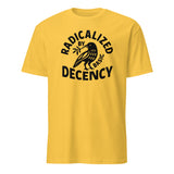 Radicalized By Basic Decency T-Shirt in Daisy Yellow by Cuccico