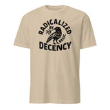 Radicalized By Basic Decency T-Shirt in Sand by Cuccico