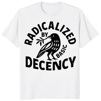 Radicalized By Basic Decency T-Shirt in White by Cuccico