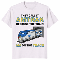 They Call It Amtrak Train Shirt – Funny Railroad Pun Gift | Cuccico
