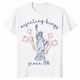 Rejecting Kings Since 1776 Liberal 4th of July Protest T-Shirt | Cuccico