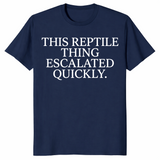 Reptile thing escalated quickly shirt in navy