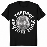 Respect Your Mother Shirt in black