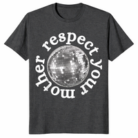Respect Your Mother Shirt in dark heather grey