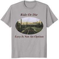 Ride Or Die Easy Is Not An Option Shirt featuring a vintage railroad track graphic design