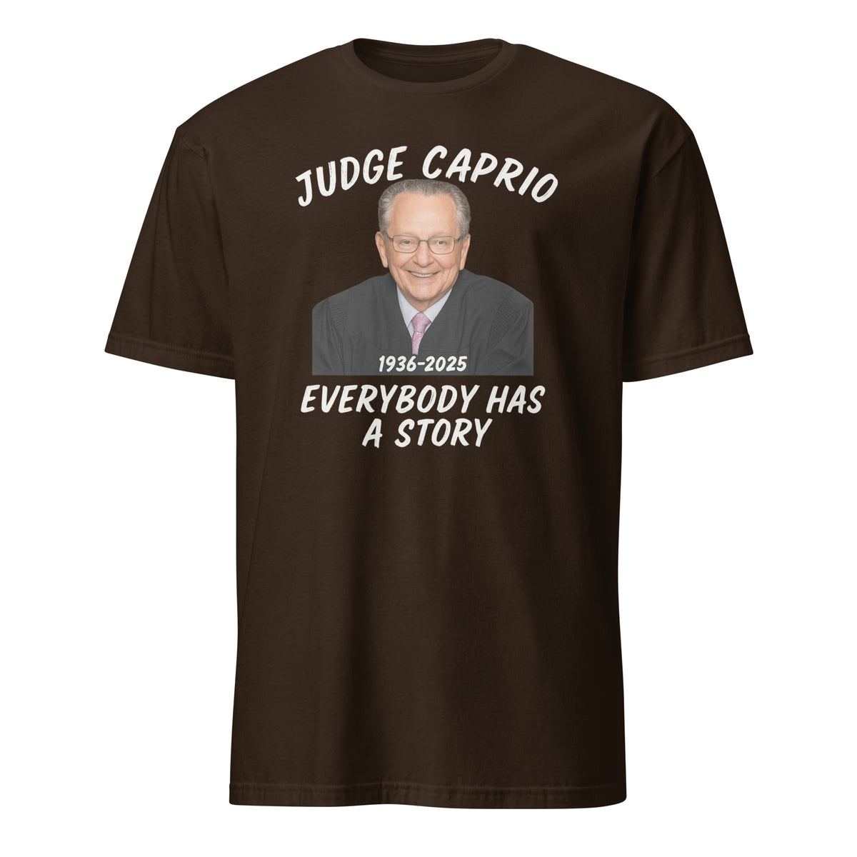 RIP Judge Frank Caprio 1936–2025 Shirt – Everybody Has A Story Tribute Tee | Cuccico | Cuccico Design