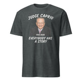RIP Judge Frank Caprio 1936–2025 Shirt – Everybody Has A Story Tribute Tee | Cuccico | Cuccico Design