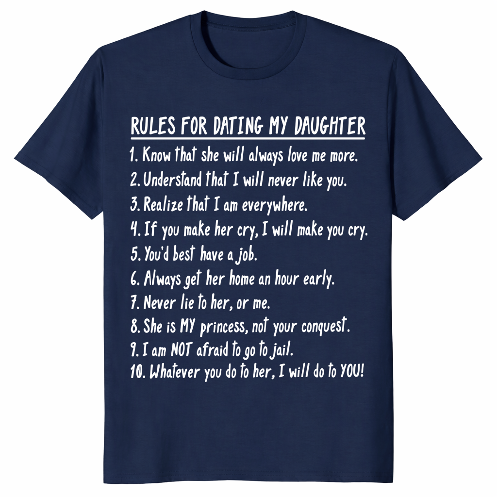 rules-for-dating-my-daughter-shirt-navy
