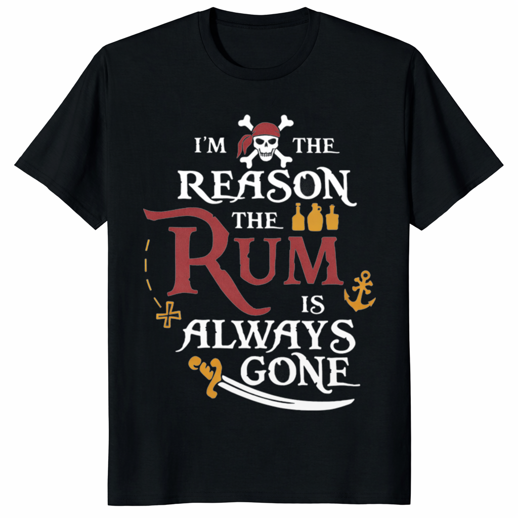 Rum Is Always Gone Shirt funny pirate graphic tee with drinking humor unisex fit