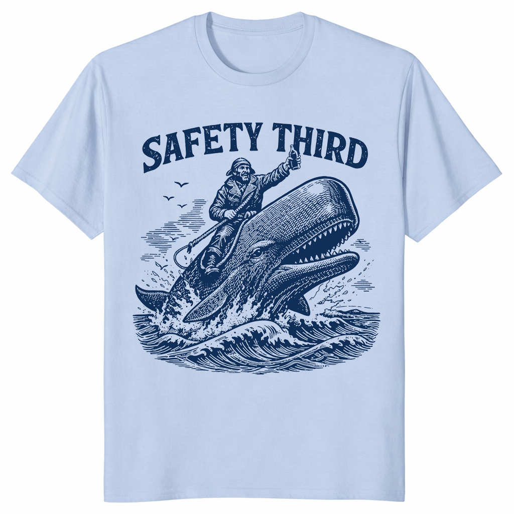 Safety Third Whale Rider Shirt | Funny Sarcastic Nautical Tee | Cuccico