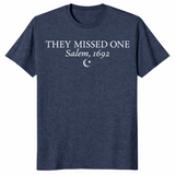 They Missed One Salem witch trials 1692 tee, spooky season gift