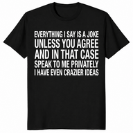 Sarcastic joke shirt in black