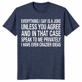 Sarcastic joke shirt heather navy