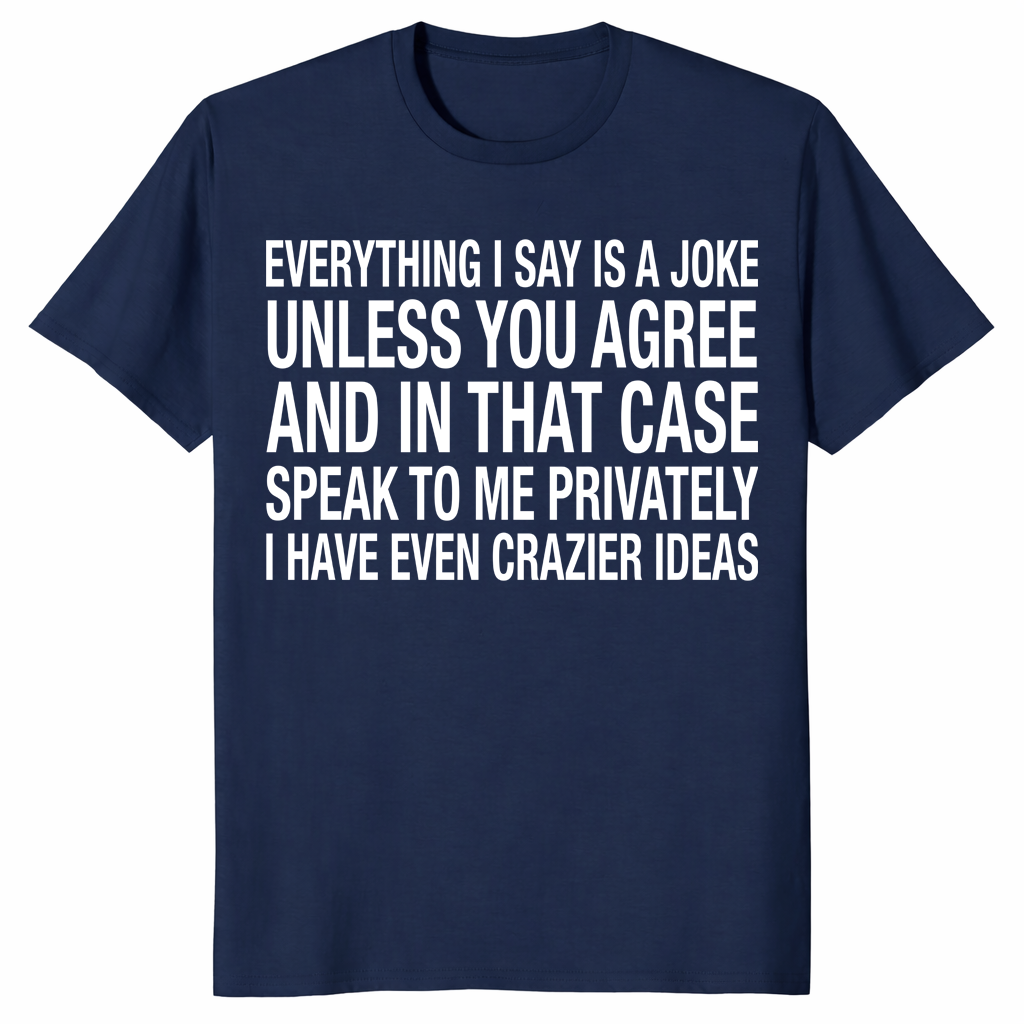Sarcastic joke shirt in navy