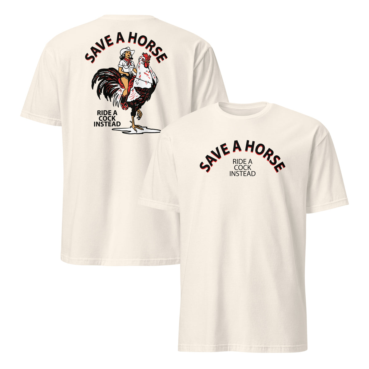 Save a horse ride a cock instead shirt in natural