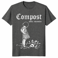 Compost Your Enemies Shirt | Funny Sarcastic Gardening Gift Tee | Cuccico
