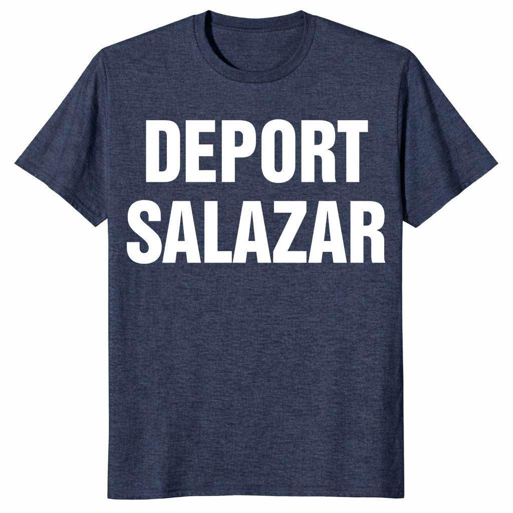 Deport Salazar Rep. María Elvira Salazar T-Shirt | Cuccico