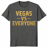Vegas Vs Everyone City Pride Quote T-Shirt | Cuccico