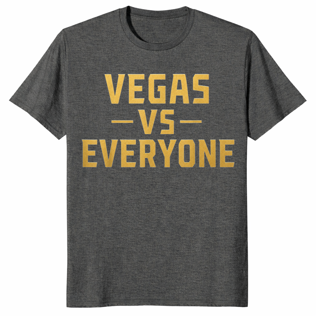 Vegas Vs Everyone City Pride Quote T-Shirt | Cuccico