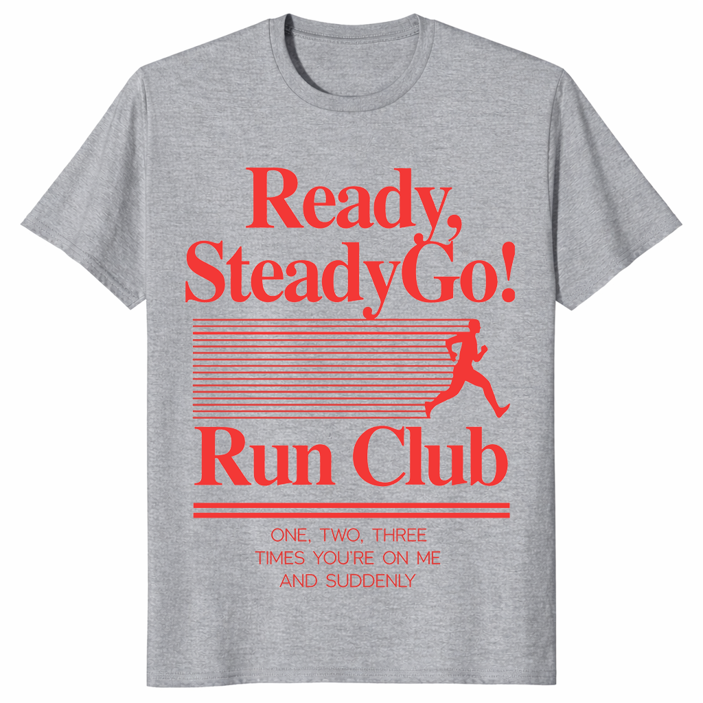 Ready Steady Go Tshirt | Pop Concert Music Lyrics Fan Tee Gift