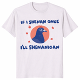 Funny animal tee with shenanigan quote and illustrated pigeon artwork