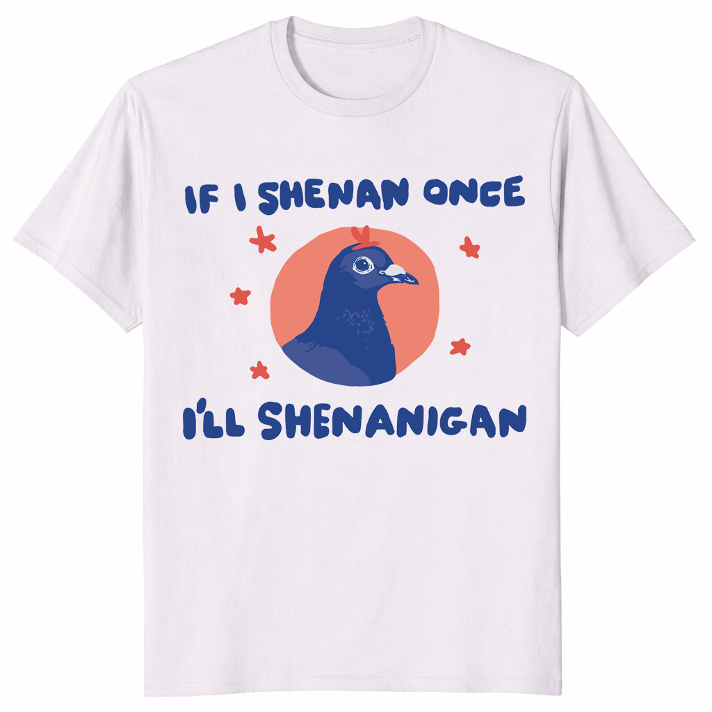Funny animal tee with shenanigan quote and illustrated pigeon artwork